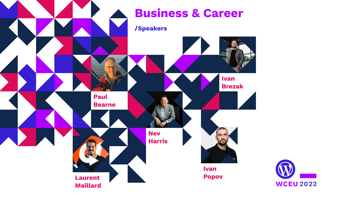 Speakers on the topics Business & Career, with Paul Bearne, Ivan Brezak, Nev Harris, Laurent Maillard and Ivan Popov