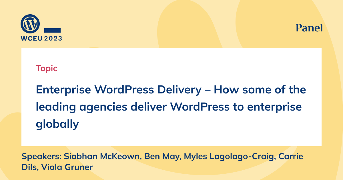 Enterprise WordPress delivery – How some of the leading agencies deliver WordPress to enterprise globally