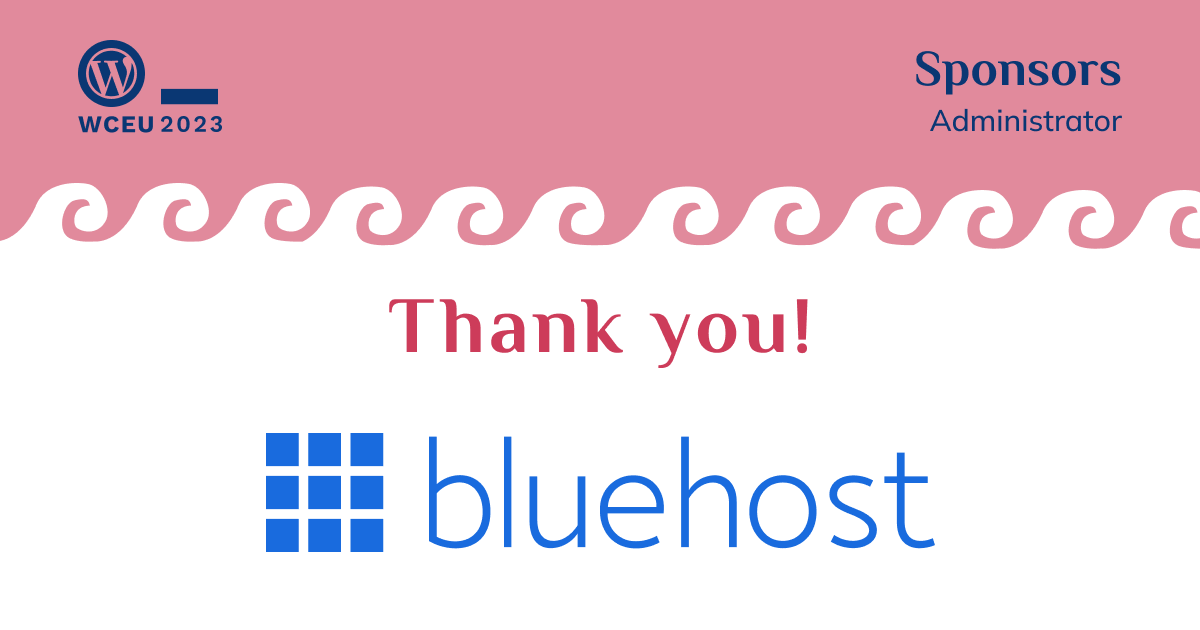 Introducing our Administrator Sponsor – Bluehost