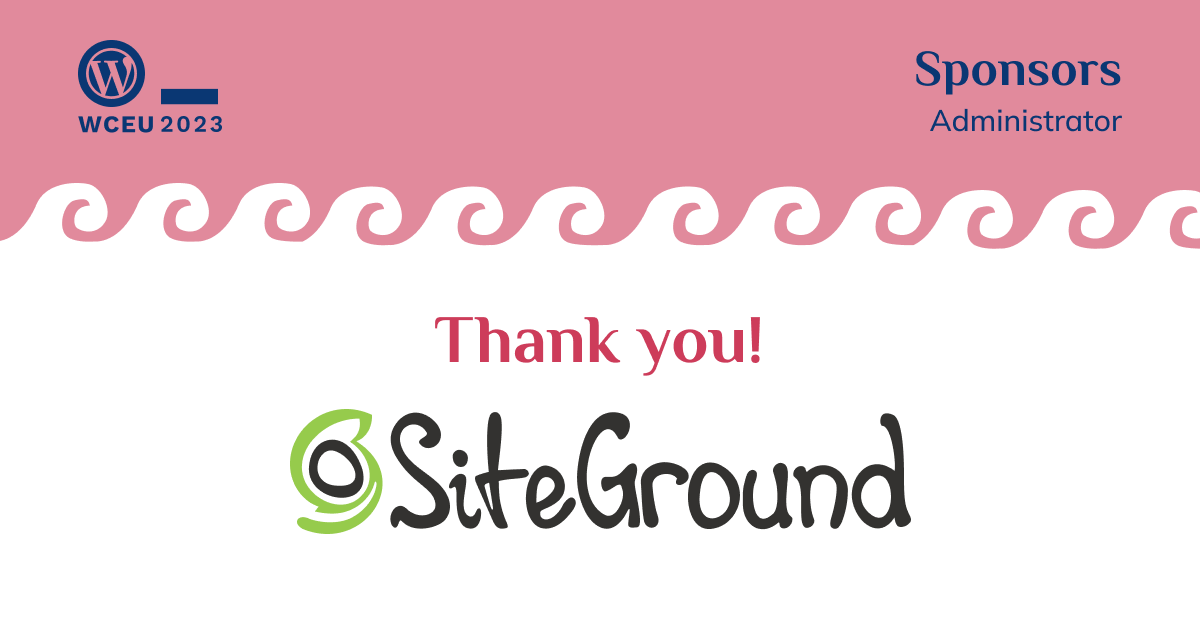 Introducing our Administrator Sponsor – SiteGround