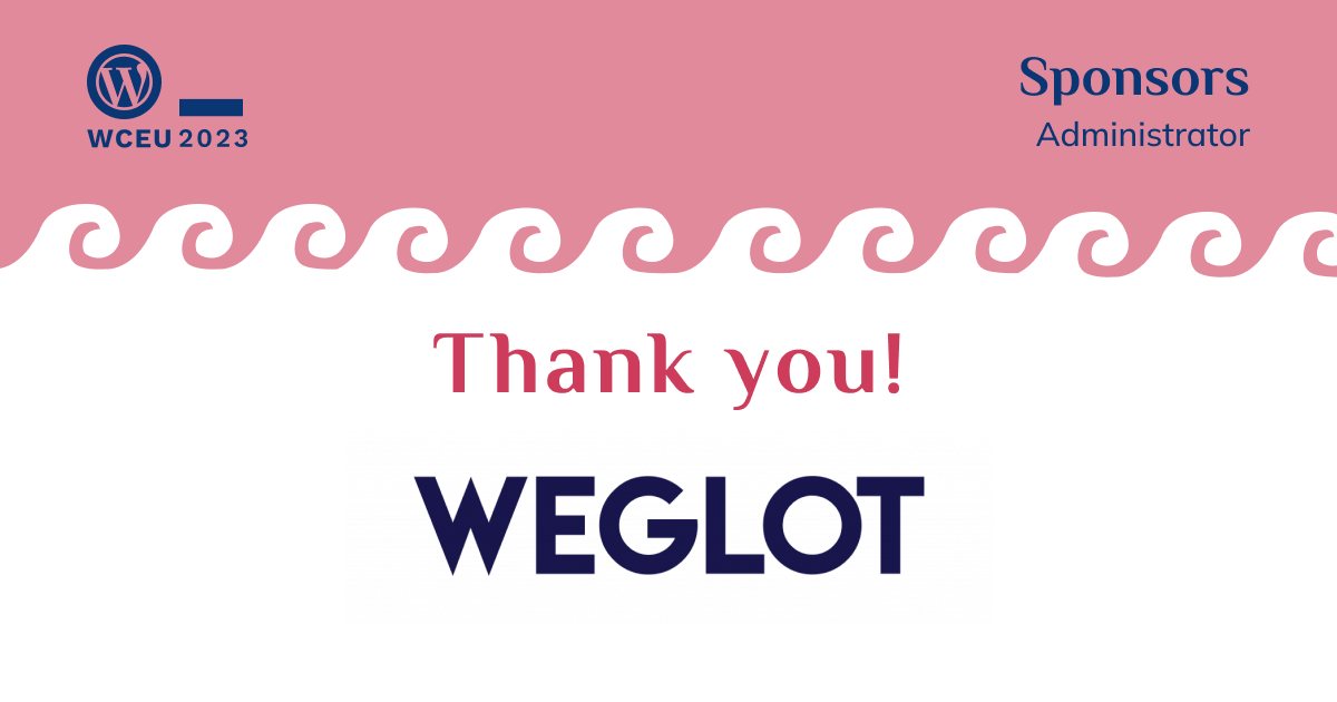 Introducing our Administrator Sponsor – Weglot