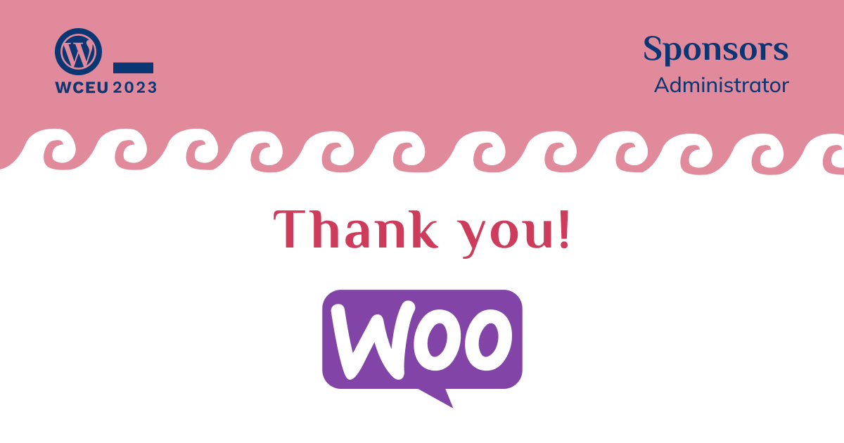 Introducing our Administrator Sponsor – WooCommerce
