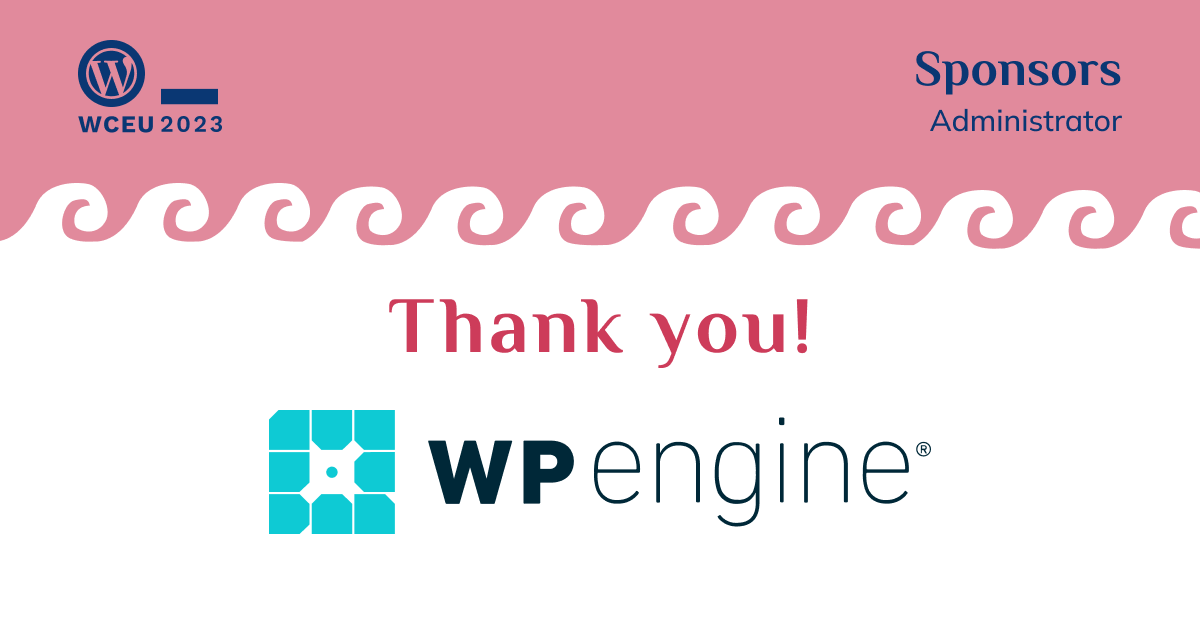 Introducing our Administrator Sponsor – WP Engine