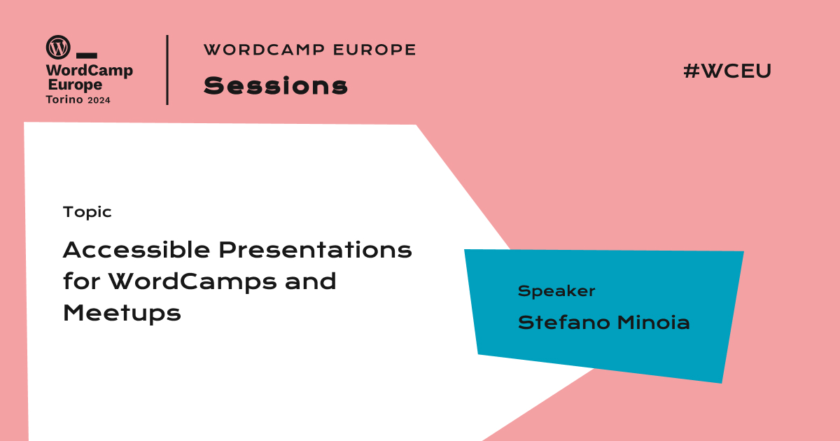 Accessible Presentations for WordCamps and Meetups