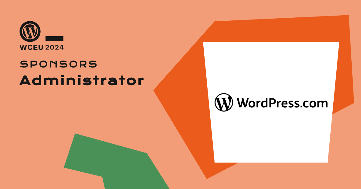 Introducing our Administrator Sponsor – WordPress.com