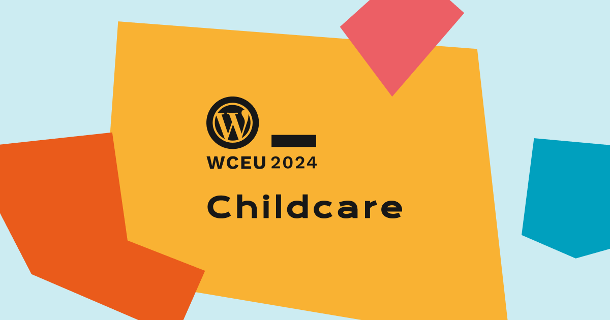 2024年WordCamp欧洲活动期间的免费儿童保育